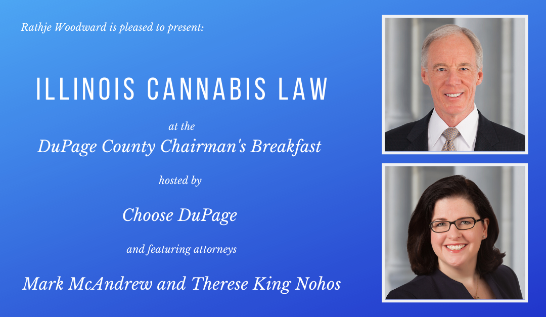 Rathje Woodward to Address Illinois Cannabis Law With Local and Community Leaders